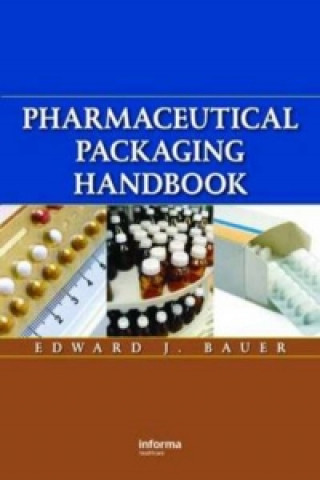 Pharmaceutical Packaging Handbook