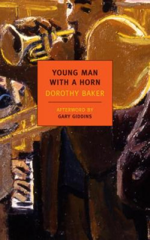 Young Man With A Horn (Dorothy Baker)()
