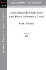Church, State and Christian Society at the Time of the Inves