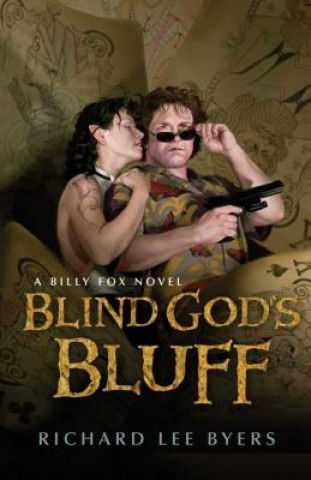 Blind God's Bluff (Richard Lee Byers)()