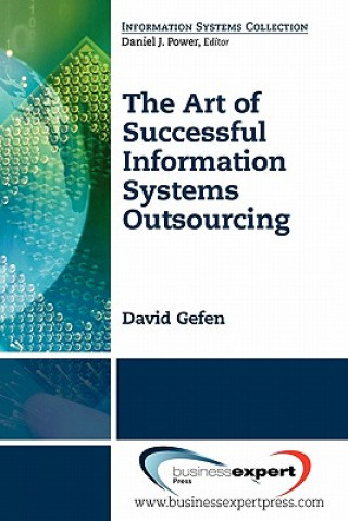 Art Of Successful Information Systems Outsourcing
