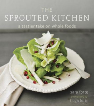 Sprouted Kitchen (Sara Forte)()