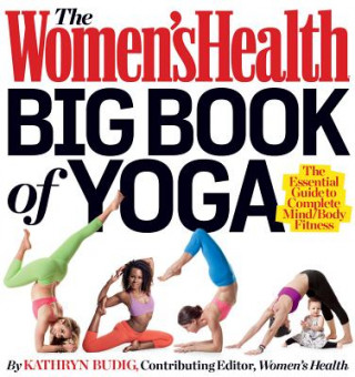 Women's Health Big Book of Yoga (Kathryn Budig)(Miękka)