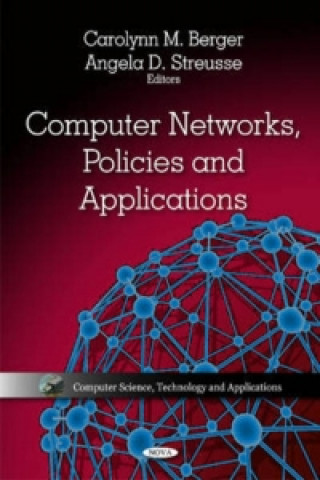 Computer Networks, Policies & Applications