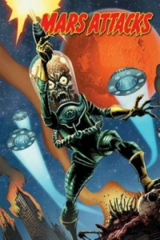 Mars Attacks Volume 1 Attack From Space