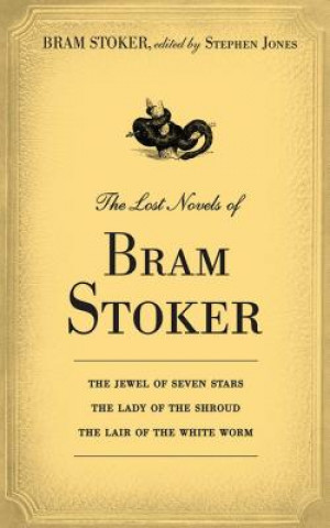 Lost Novels of Bram Stoker