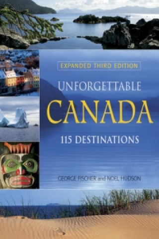 Unforgettable Canada