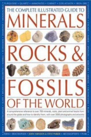 Complete Illustrated Guide to Minerals, Rocks & Fossils