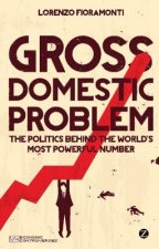 Gross Domestic Problem