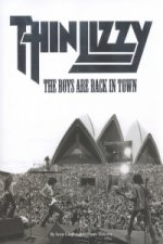 Thin Lizzy: The Boys Are Back In Town