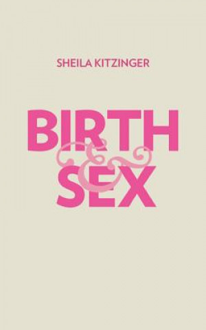 Birth and Sex