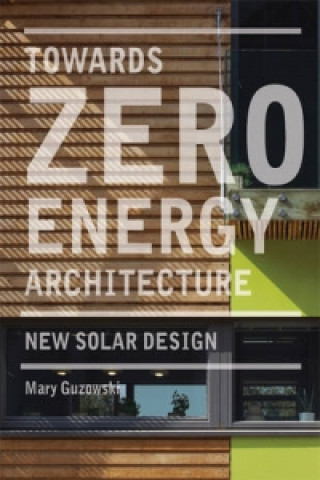 Towards Zero-Energy Architecture