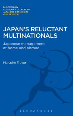 Japan's Reluctant Multinationals
