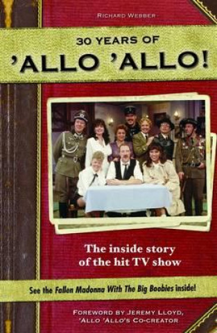 Allo Allo 30th Anniversary