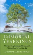 Immortal Yearnings