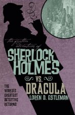 Further Adventures of Sherlock Holmes: Sherlock Vs. Dracula