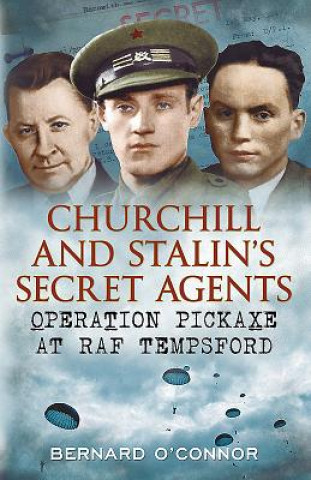 Churchill and Stalin's Secret Agents