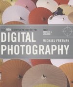 New Complete Guide to Digital Photography