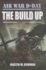 Air War D-Day Volume 1: The Build Up