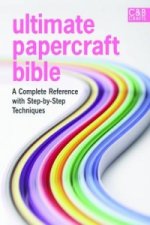 Ultimate Papercraft Bible
