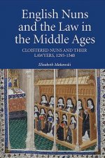 English Nuns and the Law in the Middle Ages