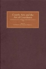 Courtly Arts and the Art of Courtliness