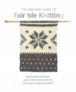 Very Easy Guide to Fair Isle Knitting
