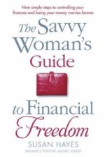 Savvy Woman's Guide to Financial Freedom
