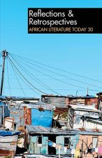 ALT 30 Reflections & Retrospectives in African Literature To