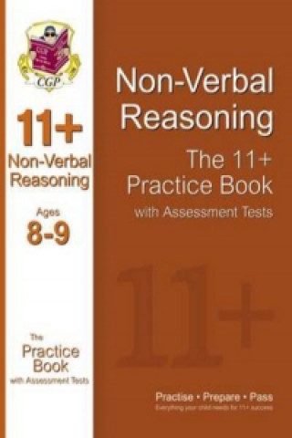 11+ Non-Verbal Reasoning Practice Book with Assessment Tests Ages 8-9 (GL & Other Test Providers)
