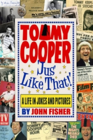 Tommy Cooper 'jus' Like That!'