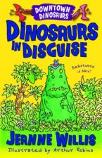Dinosaurs in Disguise