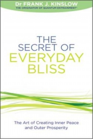 Secret of Everyday Bliss