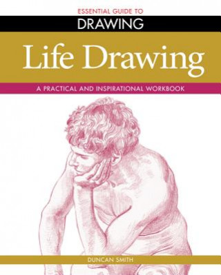 Essential Guide to Drawing: Life Drawing
