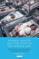 Women, Health and the State in the Middle East