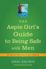 Aspie Girl's Guide to Being Safe with Men