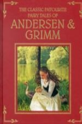 Classic Fairy Tales of Andersen & Grimm
