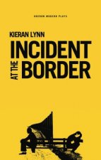Incident at the Border