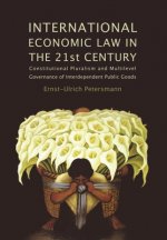 International Economic Law in the 21st Century