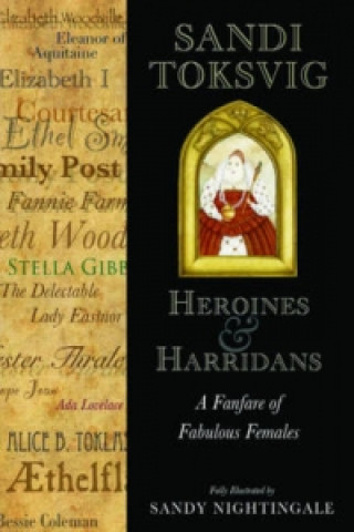 Heroines and Harridans