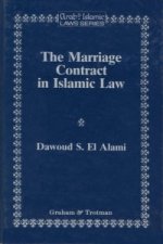 The Marriage Contract in Islamic Law in the Shari'ah and Personal Status laws of Egypt and Morocco; .