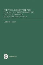 Painting, Literature, and Film in Colombian Feminine Culture
