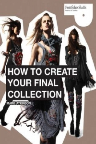 How to Create Your Final Collection