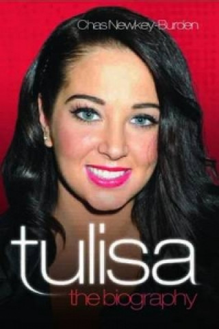 Tulisa - The Biography