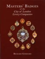 Masters' Badges of the City of London Livery Companies