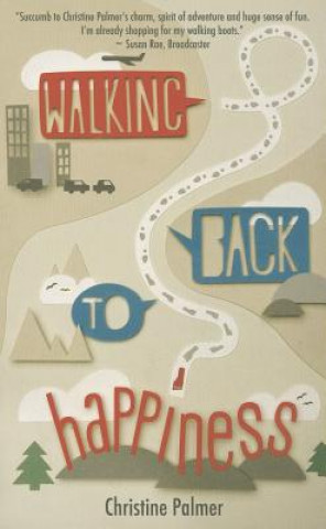 Walking Back to Happiness