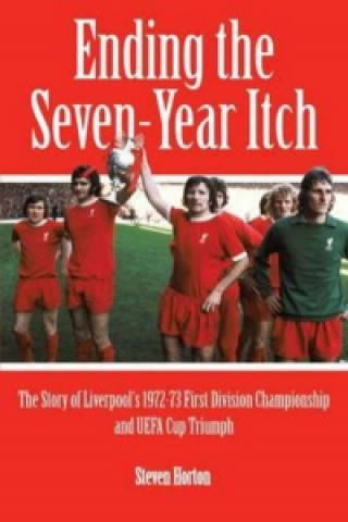 Liverpool FC: Ending the Seven Year Itch