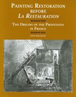 Painting Restoration Before the Restauration