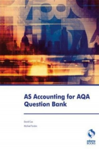 AS Accounting for AQA Question Bank