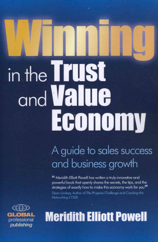 Winning in the Trust and Value Economy